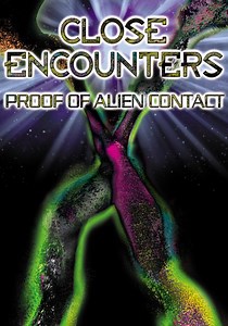 Close Encounters: Proof of Alien Contact streaming