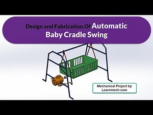 Design and Fabrication of Automatic Baby Cradle Swing Mechanism