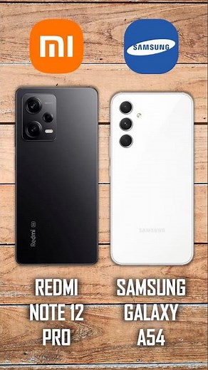 Redmi Note 12 Pro vs Samsung Galaxy A54