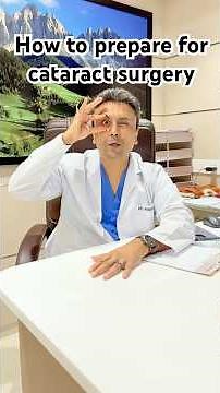 How to Prepare for Cataract Surgery | Dr. Amish Shah #cataract #eyecare #cataractsurgery