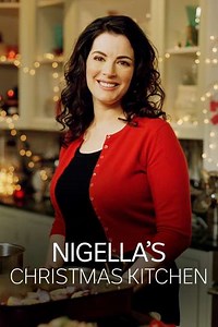 Nigella's Christmas Kitchen (2006-2008) - TV Show