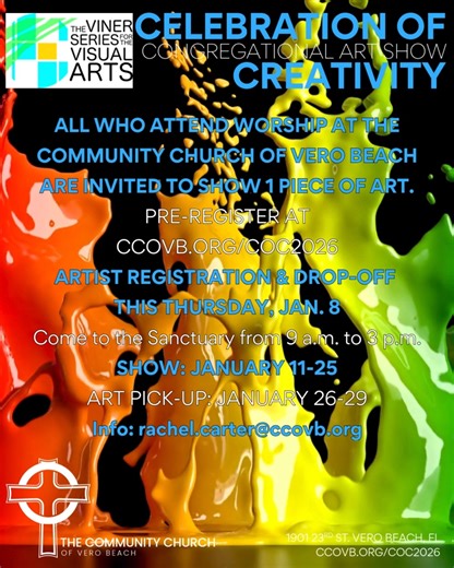 Celebrating the creativity within our congregation. 🎨 Submit your artwork for our annual Congregational Art Show! Registration: Jan 8, 9–3 p.m. Gallery open: Jan 11–25 We can’t wait to see what you’ve created. #CelebrationofCreativity2026 #ArtistsatCCOVB #ArtShow | The Community Church of Vero Beach