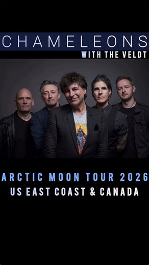 **ARCTIC MOON — US EAST COAST & CANADA 2026** Chameleons return to the US East Coast and Canada this April / May as part of the Arctic Moon Tour, joined on all dates by The Veldt. New material, familiar songs, and nights built on atmosphere and, most importantly, connection — something that feels especially important right now. DATES: Apr 7 — Minneapolis, MN — @varsitytheater Apr 8 — Madison, WI — @majesticmadison Apr 10 — Chicago, IL — @lh_schubas Apr 11 — Detroit, MI — @magicstickdet Apr 12 — 