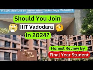 IIIT Vadodara Reviews || IIIT Vadodara Campus Tour || #josaacounseling