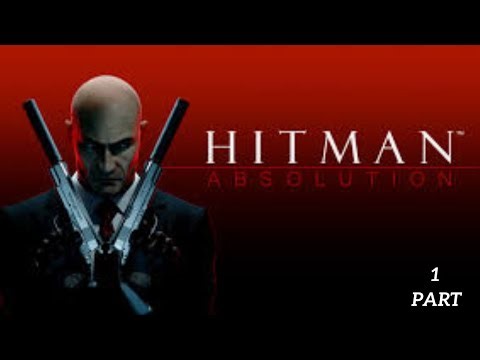 Hitman Absolution [Prologue] No Commentary walkthrough