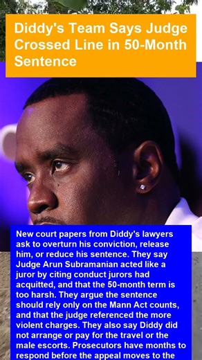 Diddy's Team Says Judge Crossed Line in 50-Month Sentence
