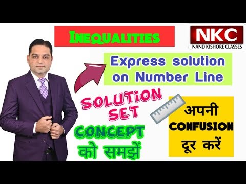 Solution Set in Inequalities|How to express solution on the number line? Important concept of Maths