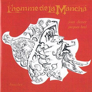 Jacques Brel - L'homme De La Mancha