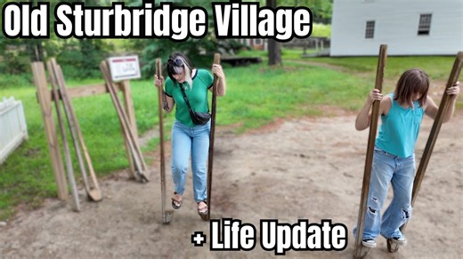 Old Sturbridge Village... And an Overdue Life Update | Crazy Lamp Lady Vlog