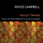 Royce Campbell: Solo Trane album review @ All About Jazz