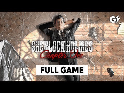Sherlock Holmes Chapter One - Full Gameplay Walkthrough