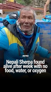 Nepali guide Dawa Sherpa was last seen descending from the summit near Camp 3 at an altitude of around 7,500 metres, with hopes of finding him alive fading as search efforts continued. But six days later, a mountain clean-up team spotted the experienced climber slowly making his way back down towards Base Camp. Despite suffering frostbite to his hands, he was found conscious and in remarkably good condition. Dawa is now recovering in a Kathmandu hospital, where family members say he is awake, ta