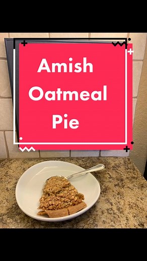 Decadent Amish Oatmeal Pie Recipe