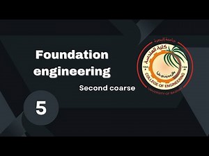 Foundation Engineering - Lecture 5