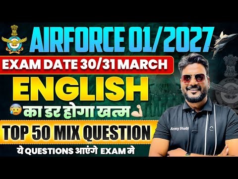 Airforce 01/2027 | Airforce English Top 50 Mix Question 2026 | Airforce Exam 30 March 2026