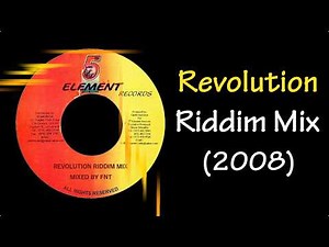 Revolution Riddim Mix (2008)
