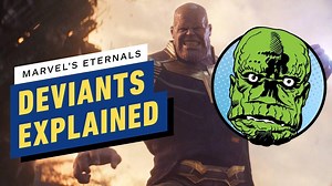 45K views · 212 reactions | We're about to meet the rest of Thanos' race in the MCU, so here's everything you need to know about the Deviants and their rivalry with the Eternals. | IGN | Facebook