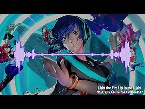 Persona 3: Dancing Moon Night - Light the Fire Up in the Night "KAGEJIKAN" + "MAYONAKA"
