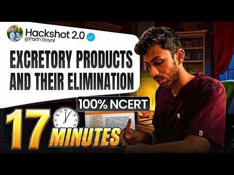 Excretory Products and Their Elimination ONE SHOT in 17 Mins | Class 11 Biology | HACKSHOT 2.0