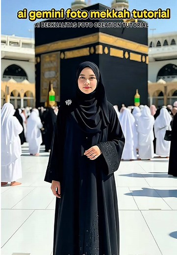 Tutorial Mengedit Foto Mekkah dengan AI Gemini