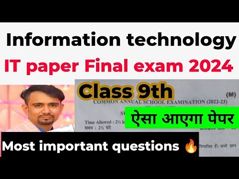Class 9 IT ( information technology) questions paper 2024 / annual exam 2023-24 / final exam 2024
