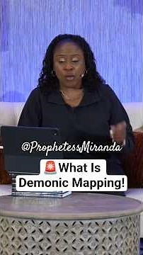🚨What Is Demonic Mapping! | Prophetess Miranda Ministries | Nabi' Healing Center