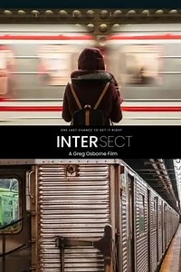 Intersect (2024) - Movie