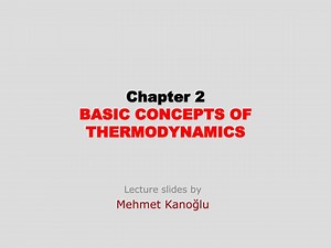 Chapter 2 BASIC CONCEPTS OF THERMODYNAMICS - SlideServe