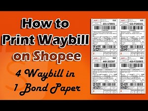 How to Print Waybill on Shopee || 4 Waybill in 1 Bond Paper