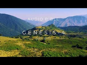 Genesis Chapter 4 KJV | Audio Bible | The Story of Cain and Abel. #audiobible