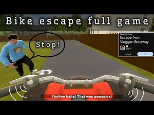 Escape From Vlogger Bike escape gameplay + ending