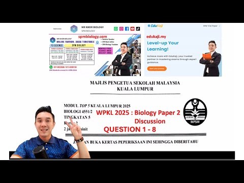 WPKL 2025 Biology Paper 2 Structure Question 1- 8 Discussion | SPM Biology | spmbiology.com