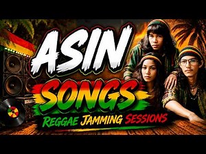 ASIN Songs Greatest Hits Reggae Jamming Session Relaxing OPM Love Songs 2026