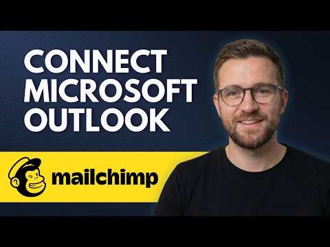 How to Connect Microsoft Outlook to Mailchimp (Step By Step 2026)