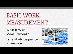 WHAT IS WORK MEASUREMENT
