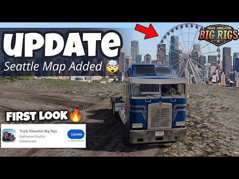 Truck Simulator Big Rigs Seattle Map Update Releasing 🤯| LOOKS TOO REAL 🔥