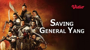 Nonton Saving General Yang (2013) Sub Indo