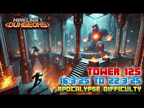 The Tower 125 [Apocalypse] Full Climb, Guide & Strategy, Minecraft Dungeons Fauna Faire