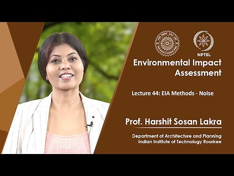 Lecture 44: EIA Methods - Noise