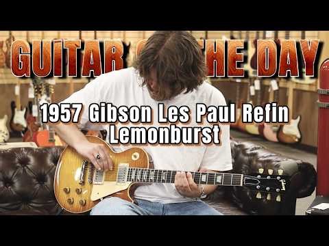 1957 Gibson Les Paul Refin Lemonburst | Guitar of the Day