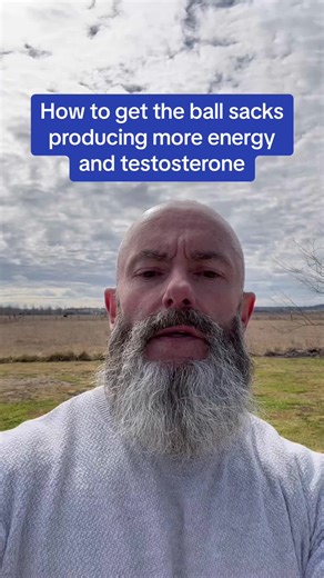 How to get the ball sacks producing more energy and testosterone
