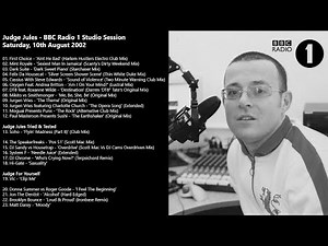 Judge Jules - BBC Radio 1 Saturday Studio Session - 10 August 2002