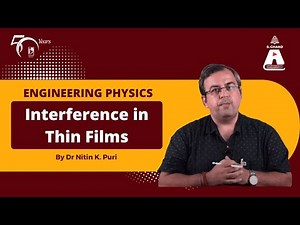 Interference in Thin Films | Engineering Physics | S Chand Academy