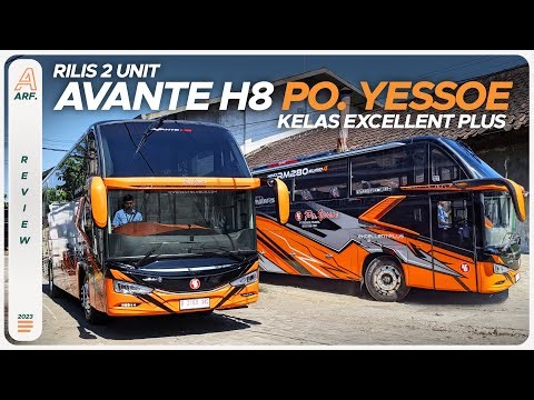 Review AVANTE H8 Terbaru PO. YESSOE !! Bus Kelas EXCELLENT PLUS Trayek Pangkalan Bun - Banjarmasin