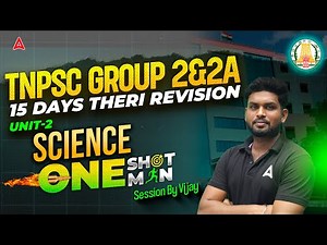 TNPSC Group 2 Revision | General Science Unit 2 for TNPSC Group 2, 2A 2025 | By Vijay Sir