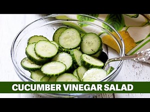 Cucumber Vinegar Salad