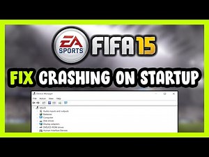 How to FIX FIFA 15 Crashing on Startup!