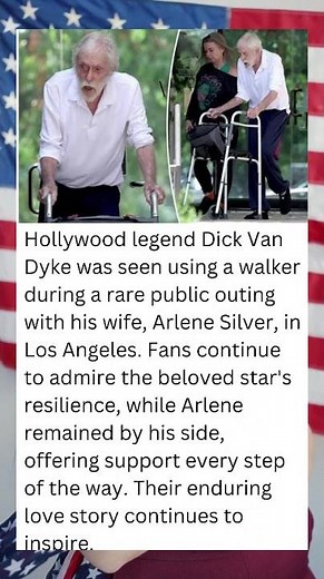 💔 DICK VAN DYKE, 100, SPOTTED USING A WALKER DURING RARE OUTING ❤️