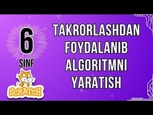 5 bob 2 mavzu Takrorlashdan foydalanib algoritmni yaratish