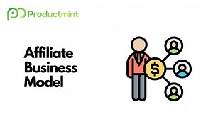 The Affiliate Business Model: A Detailed Guide
